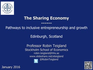 Pathways to inclusive entrepreneurship and growth
Edinburgh, Scotland
January 2016
 