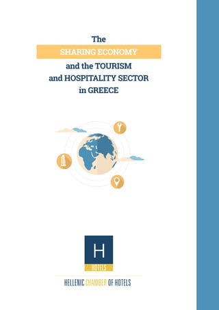and the TOURISM
and HOSPITALITY SECTOR
in GREECE
SHARING ECONOMY
 