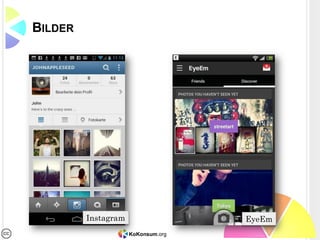 KoKonsum.org
BILDER
Instagram EyeEm
 