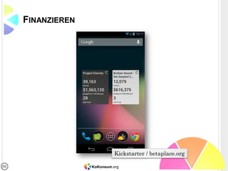 KoKonsum.org
FINANZIEREN
Kickstarter / betaplace.org
 