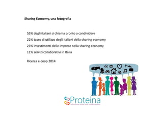 Sharing Economy, una fotografia
55% degli italiani si chiama pronto a condividere
22% tasso di utilizzo degli italiani del...