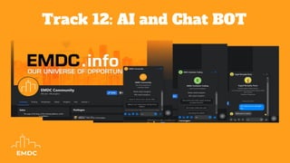 Track 12: AI and Chat BOT
 