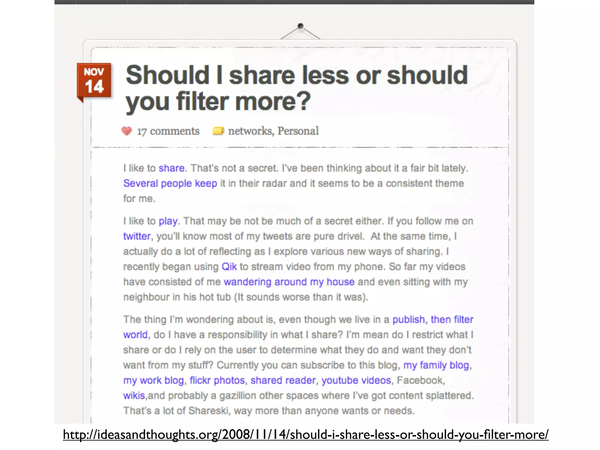 Is Over Sharing a Thing?
 