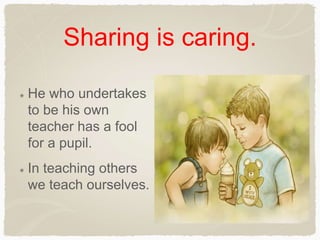 SHARING OUR KNOWLEDGE LIVING WITH PURPOSE | PPTX