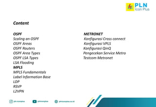 Metronet Router Case Sharing Knowledge Day 1 OSPF and L2VPN (update) (1).pdf