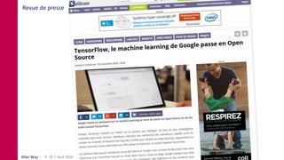 Alter Way Avril 2016 Sharing LilleP. 10
Revue de presse
 