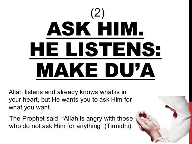 Allah listens
