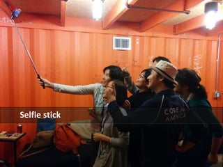 Selfie stick 
 