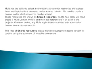 Sharing resources with mule