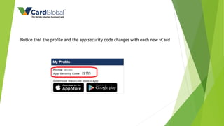 22155
Notice that the profile and the app security code changes with each new vCard
 