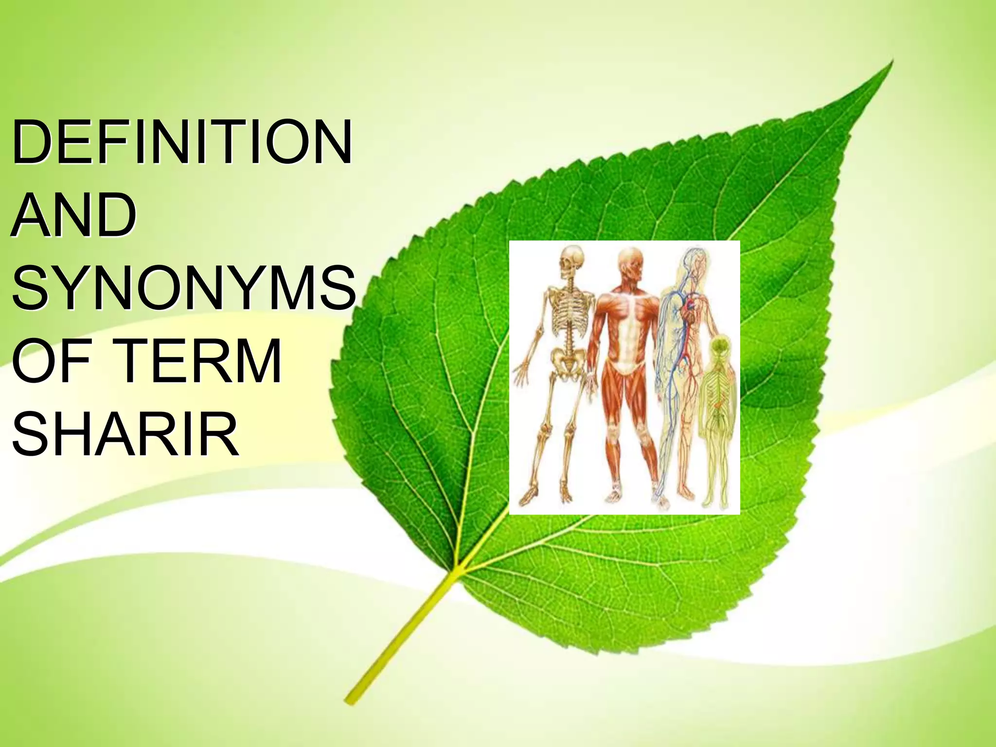 DEFINITION
AND
SYNONYMS
OF TERM
SHARIR
 