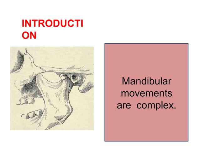 MANDIBULAR MOVEMENTS | PPTX