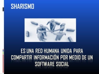 SHARISMO
 