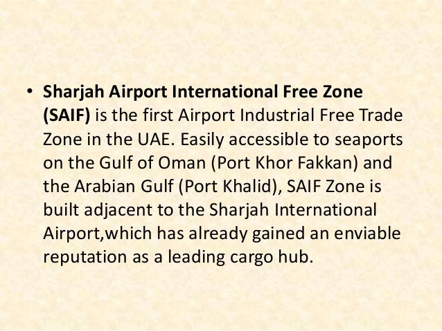Sharjah airport international free zone (saif) Sharjah airport international free zone (saif)