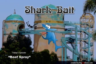 Shark Bait - Episode 1
