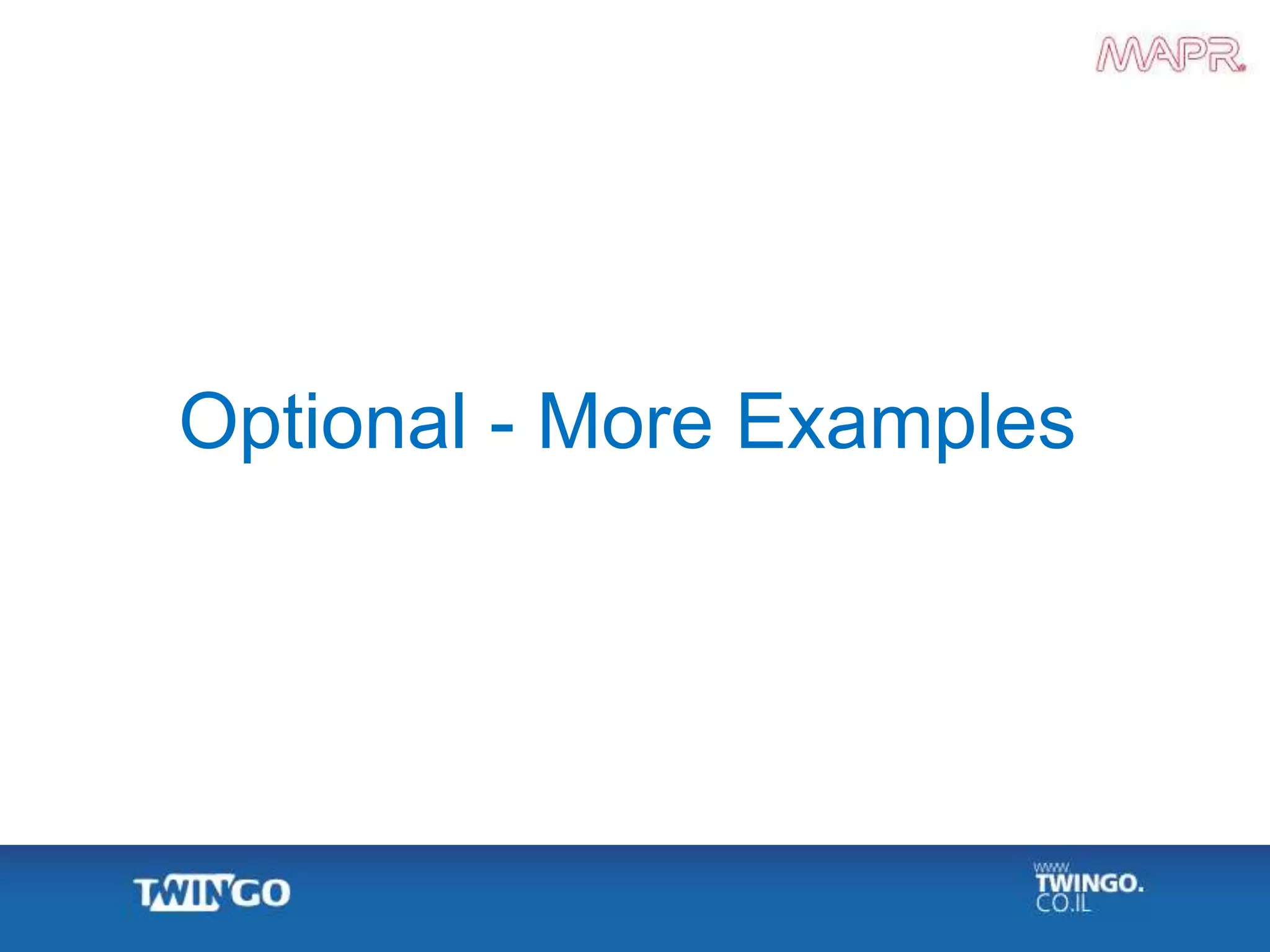 Optional - More Examples
 
