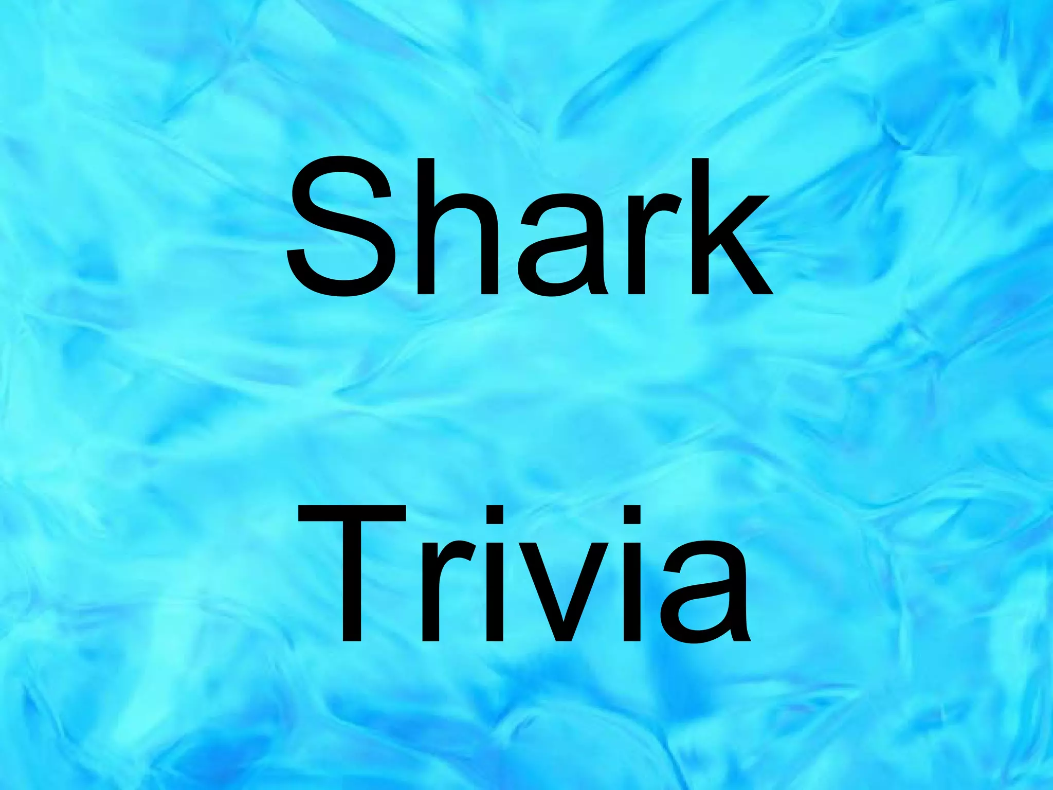 Shark Trivia 5th Grade Web | PPT