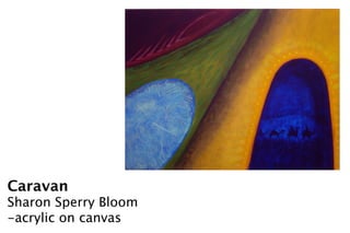 Sharon Sperry Bloom - Paintings