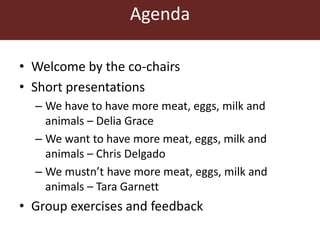 The sharp divide: Do we need animals to feed this world safely, well, sustainably, equitably and humanely? 