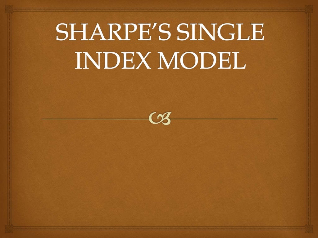 Sharpe’s single index model