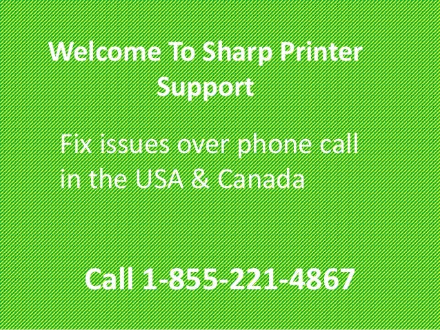 Sharp Printer Tech Support Number 1 855 221 4867 Sharp Printer