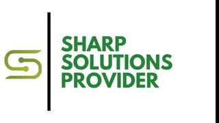 SHARP
SOLUTIONS
PROVIDER
 