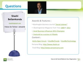 Questions

       Shashi
    Bellamkonda
                              Awards & Features :
     shashib@gmail.com
        ...