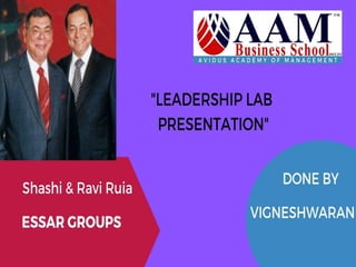 Shashi & Ravi Ruia | PPT