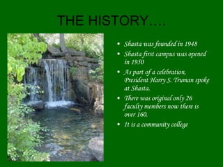 Shasta College | PPT