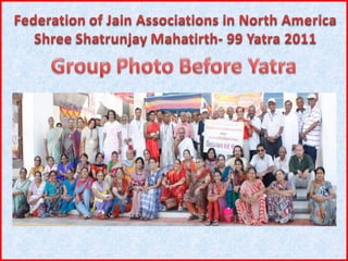 Shatrunjay yatra presentation final compilation 03.24.124_no_sound