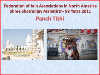Shatrunjay yatra presentation final compilation 03.24.124_no_sound