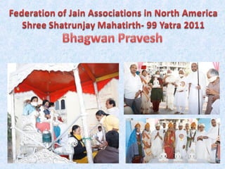 Shatrunjay yatra presentation final compilation 03.24.124_no_sound