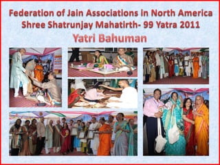Shatrunjay yatra presentation final compilation 03.24.124_no_sound