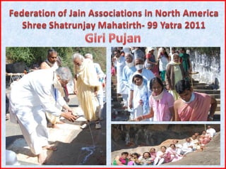 Shatrunjay yatra presentation final compilation 03.24.124_no_sound