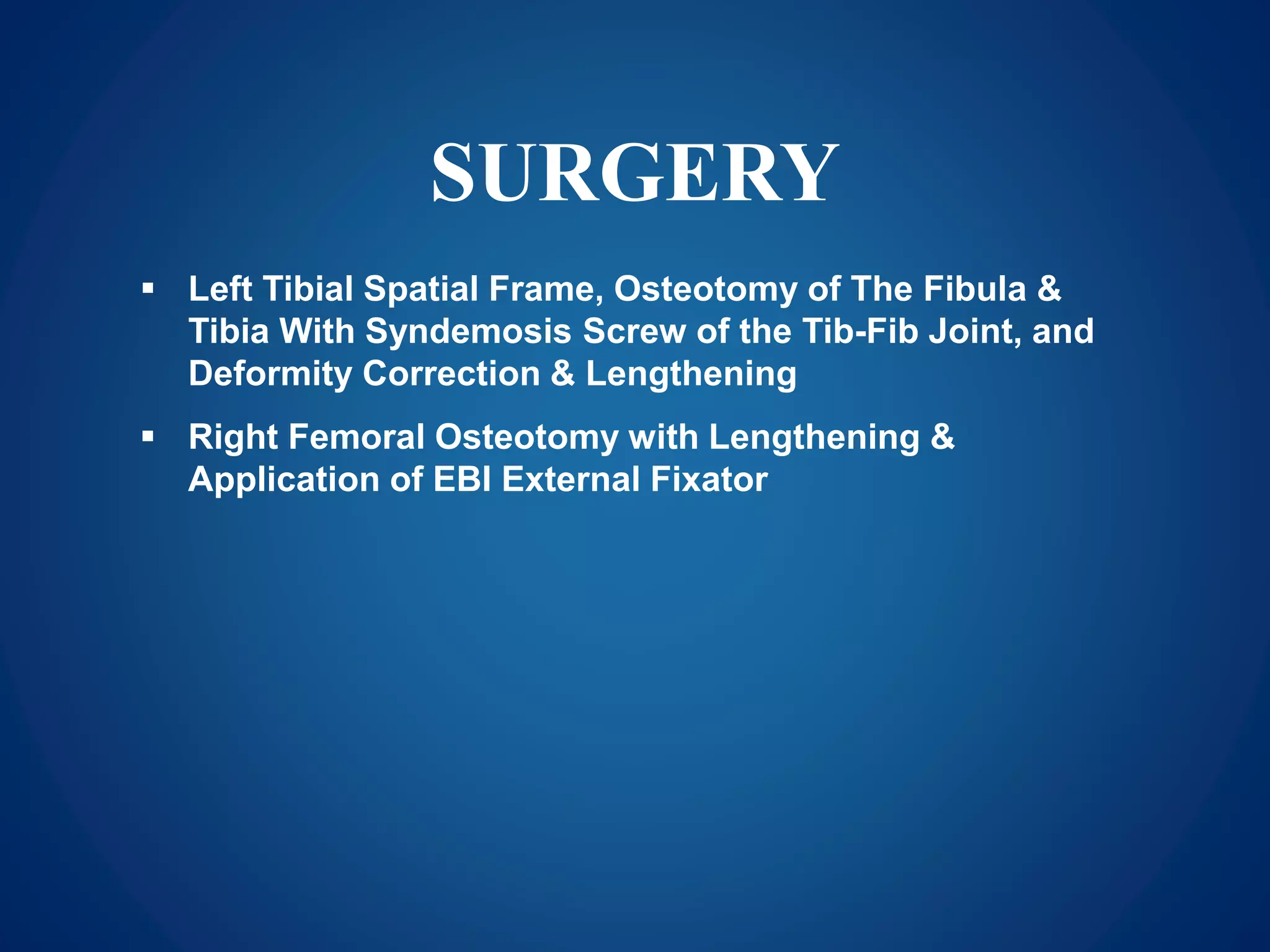 Shaunak: Achondroplasia & Bowed Legs Case Study | PPTX