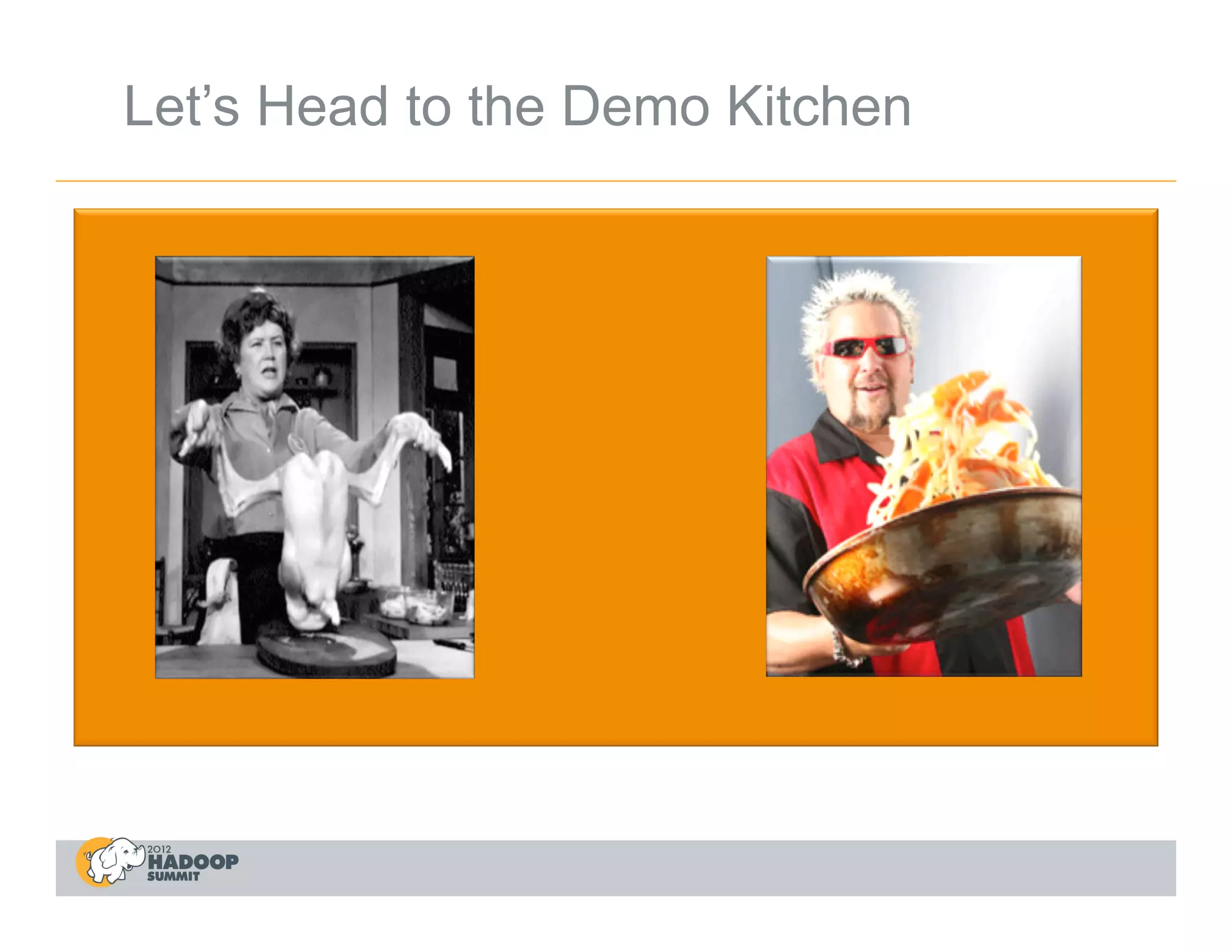 Let’s Head to the Demo Kitchen
 