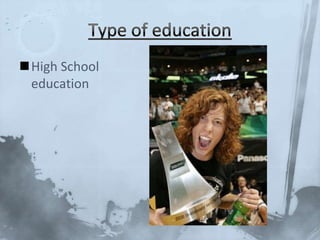 Type of educationHigh School education