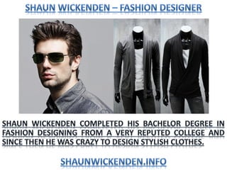 Shaun Wickenden - Huge Range of Trendy Clothing By Shaun Wickenden