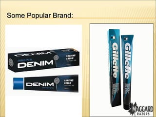 Some Popular Brand:Some Popular Brand:
 