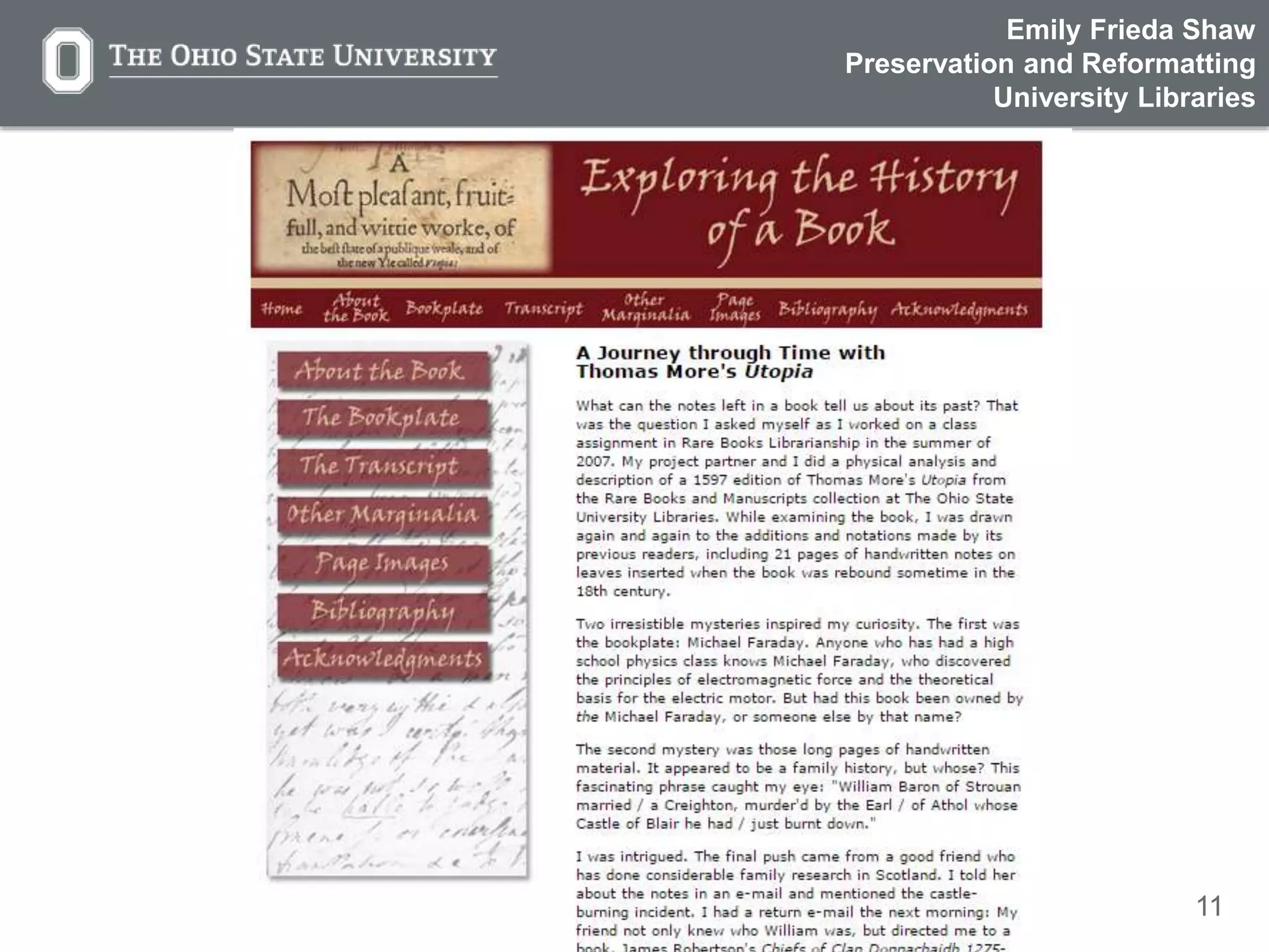 11
Emily Frieda Shaw
Preservation and Reformatting
University Libraries
 