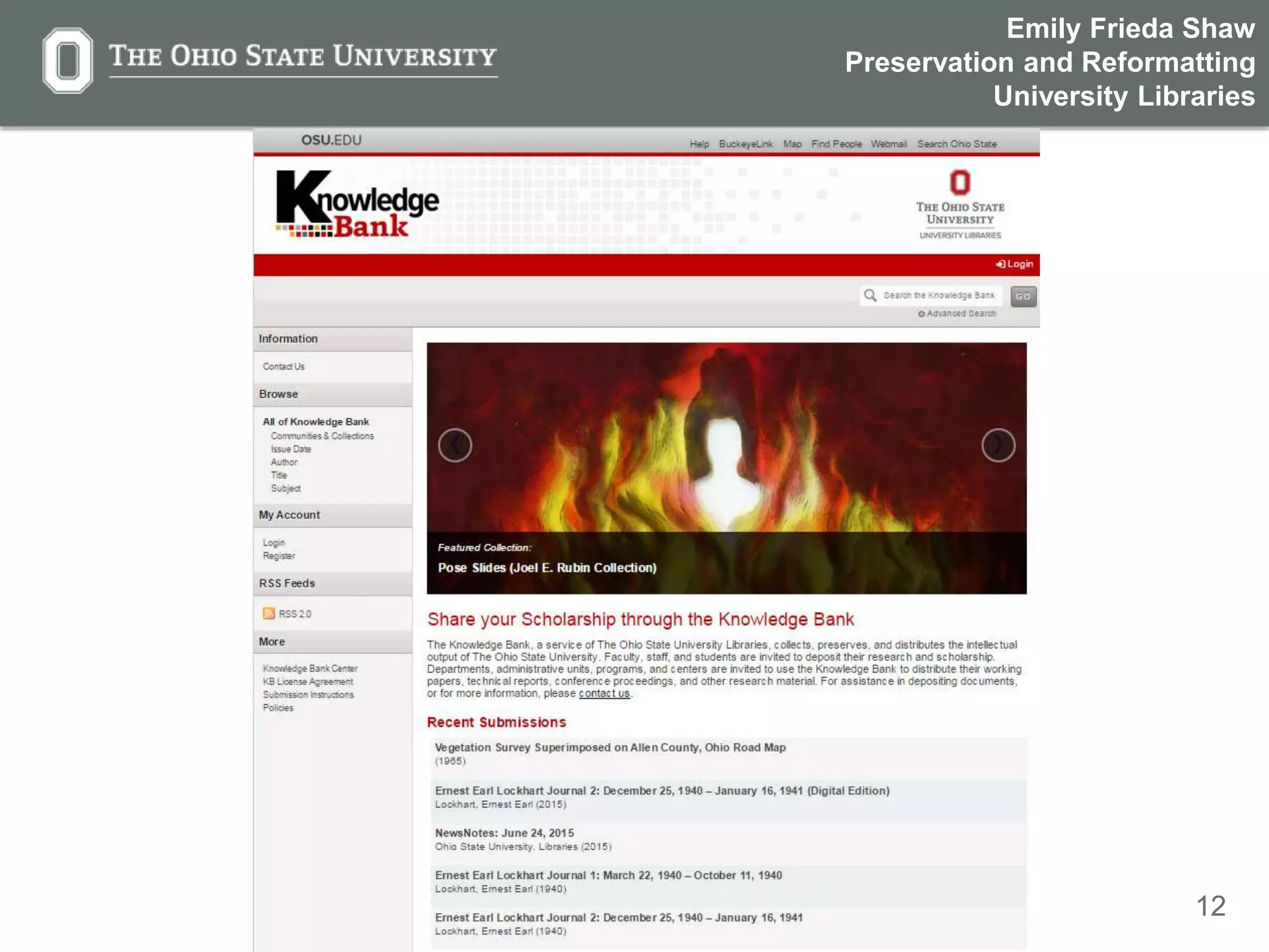 12
Emily Frieda Shaw
Preservation and Reformatting
University Libraries
 