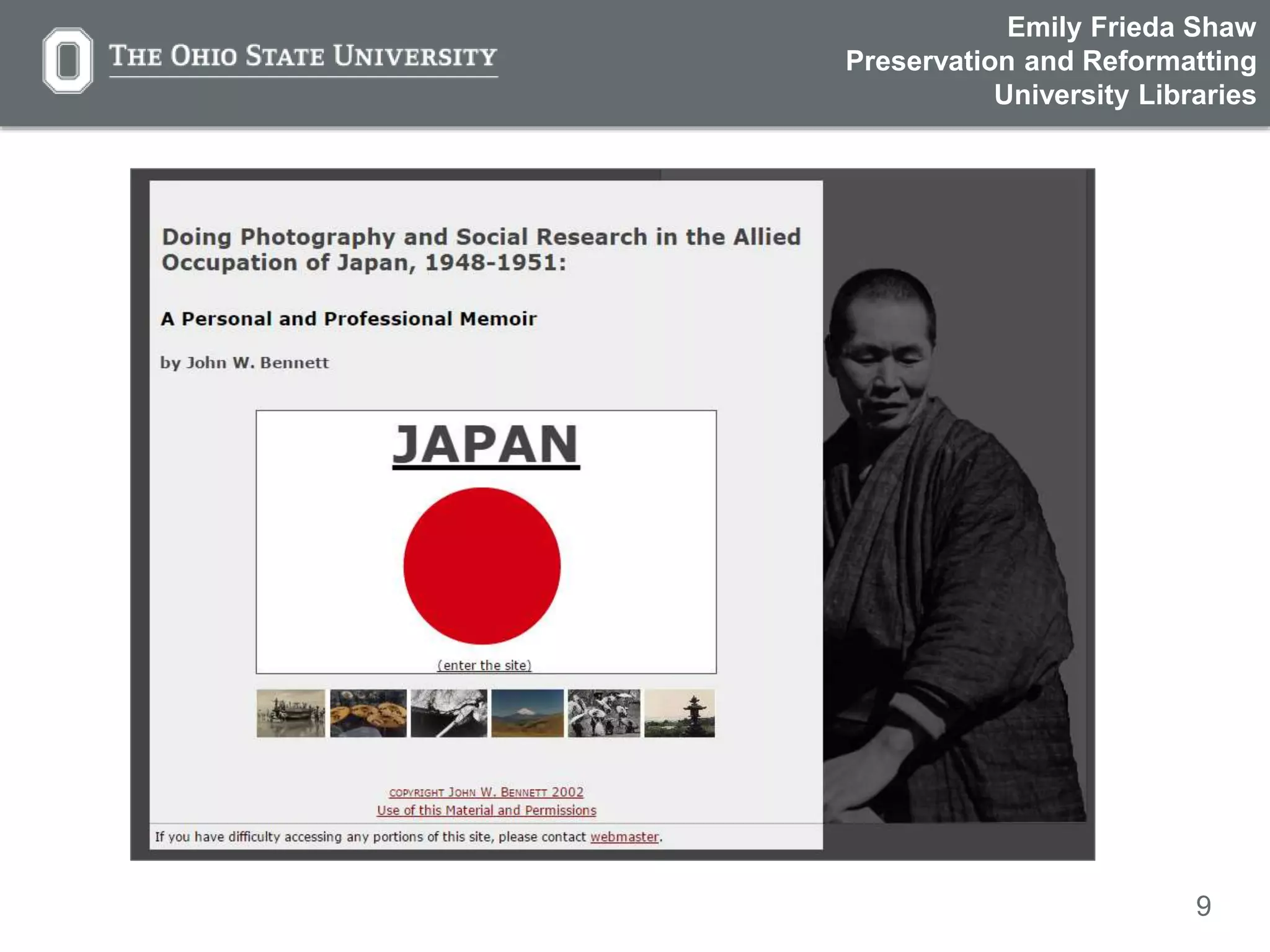 9
Emily Frieda Shaw
Preservation and Reformatting
University Libraries
 