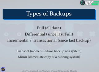 Full (all data)
Differential (since last Full)
Incremental / Transactional (since last backup)
Mirror (immediate copy of a running system)
Snapshot (moment-in-time backup of a system)
https://www.unitrends.com/blog/types-of-backup-full-incremental-differential
 