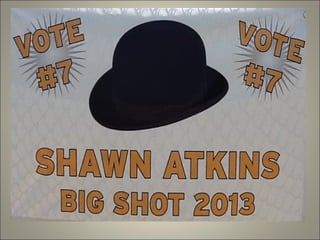 VOTE for Shawn Atkins #7 ZULU Big Shot 2012-2013! 