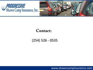 www.shawncampinsurance.com
(254) 526 - 0535