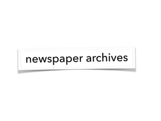 newspaper archives
 