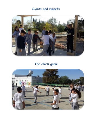 Giants and Dwarfs
The Clock game
 