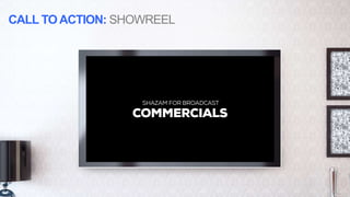 CALL TOACTION: SHOWREEL
 