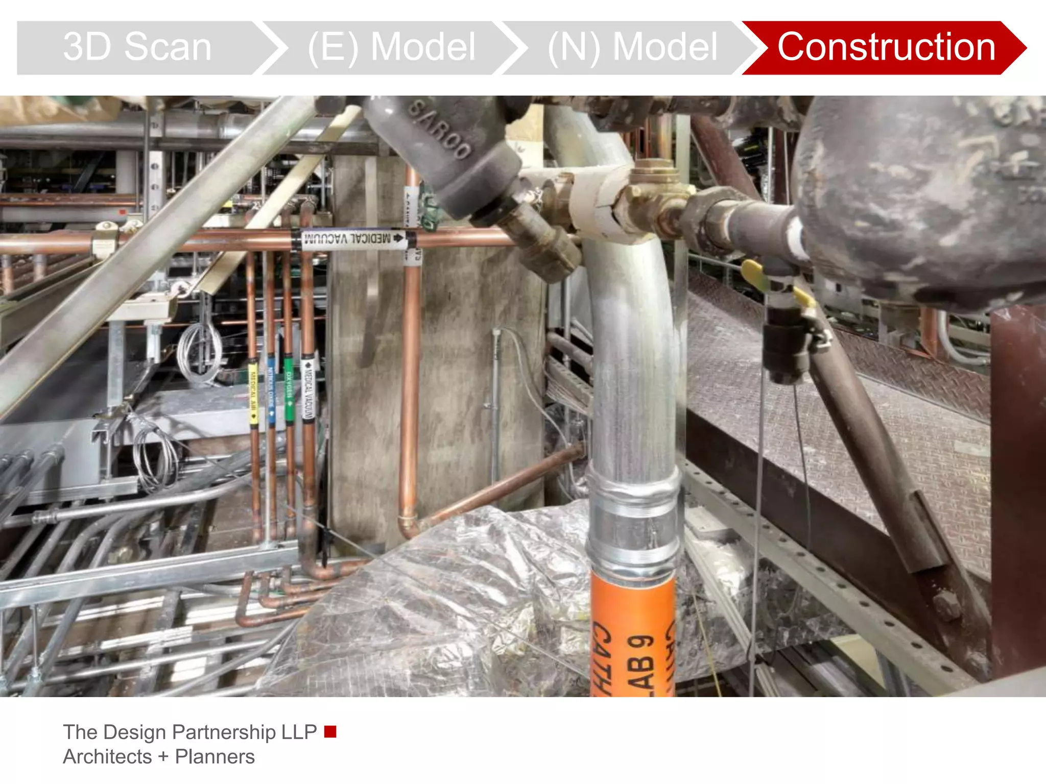 3D Scan                 (E) Model   (N) Model   Construction




The Design Partnership LLP 
Architects + Planners
 