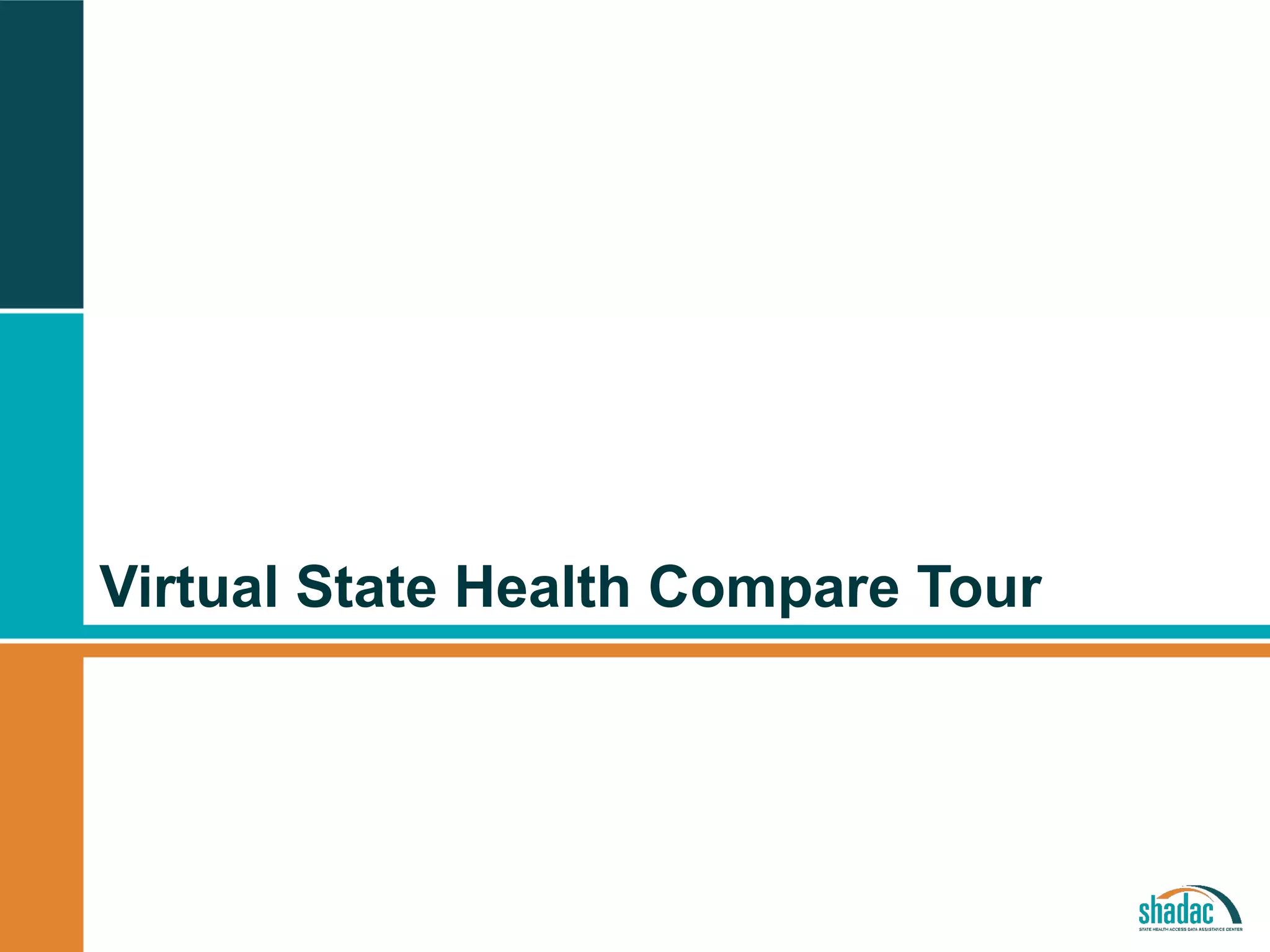 Virtual State Health Compare Tour
 